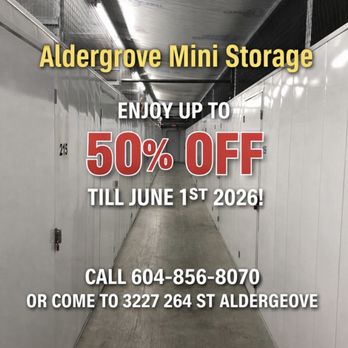 Aldergrove Mini Storage - Enjoy up to 50% OFF on popular units till June 1st 2026
Come see us at 3227 264th Street, Aldergrove, BC
Call 604-856-8070 - Self Storage Near Me - Aldergrove, British Columbia Aldergrove Mini Storage - Enjoy up to 50% OFF on popular units till June 1st 2026
Come see us at 3227 264th Street, Aldergrove, BC
Call 604-856-8070 - Self Storage Near Me - Aldergrove, British Columbia