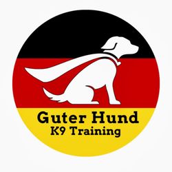 Guter Hund K9 Training - Quality Training at an Affordable Price!