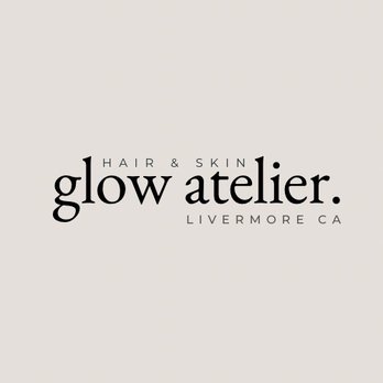 Glow Atelier - Hair Salons Near Me - Livermore, California Glow Atelier - Hair Salons Near Me - Livermore, California