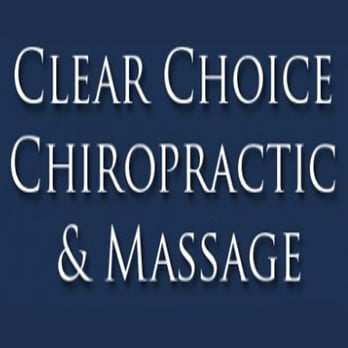Clear Choice Chiropractic - Chiropractors Near Me - Battle Ground, Washington