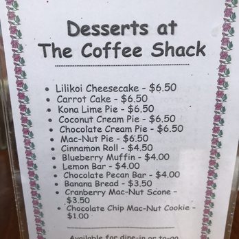 The Coffee Shack - Yummy desserts... highly recommend the Lilikoi Cheesecake, but I bet all of them are tasty! - Coffee & Tea Near Me - Captain Cook, Hawaii The Coffee Shack - Yummy desserts... highly recommend the Lilikoi Cheesecake, but I bet all of them are tasty! - Coffee & Tea Near Me - Captain Cook, Hawaii