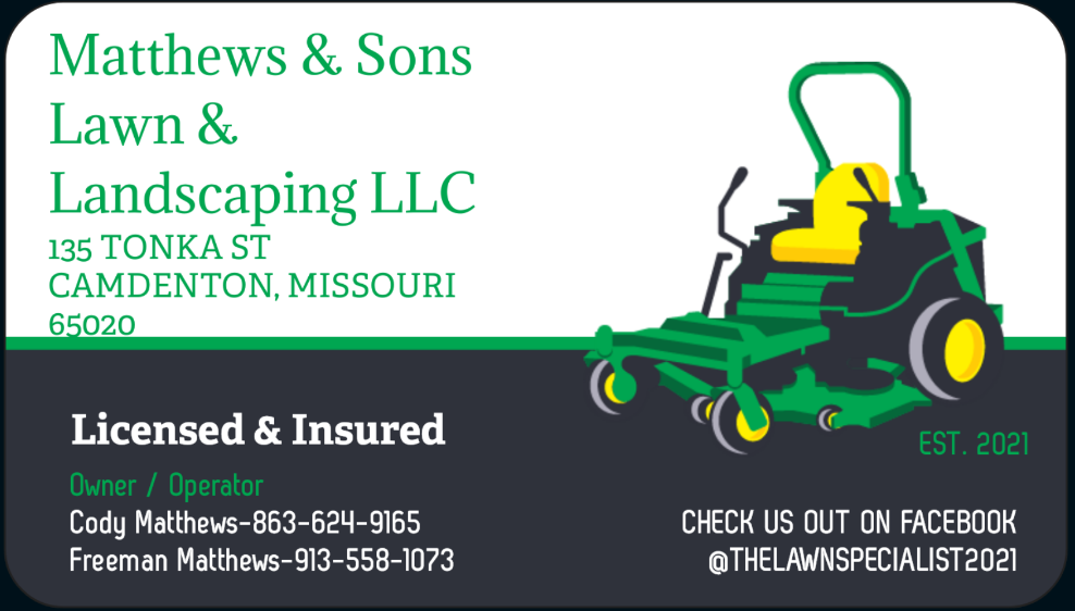 MATTHEWS & SONS LAWN & LANDSCAPING Updated September 2024 135 Tonka St, Camdenton, Missouri