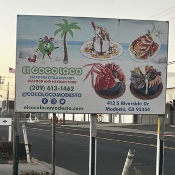 El Coco Loco Modesto - Here is the street sign so you won't miss it - Seafood Near Me - Modesto, California El Coco Loco Modesto - Here is the street sign so you won't miss it - Seafood Near Me - Modesto, California