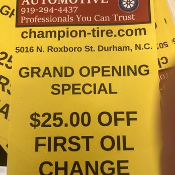 Champion Tire and Automotive - The name of his business and how much off for your first time oil change - Auto Repair Near Me - Durham, North Carolina Champion Tire and Automotive - The name of his business and how much off for your first time oil change - Auto Repair Near Me - Durham, North Carolina