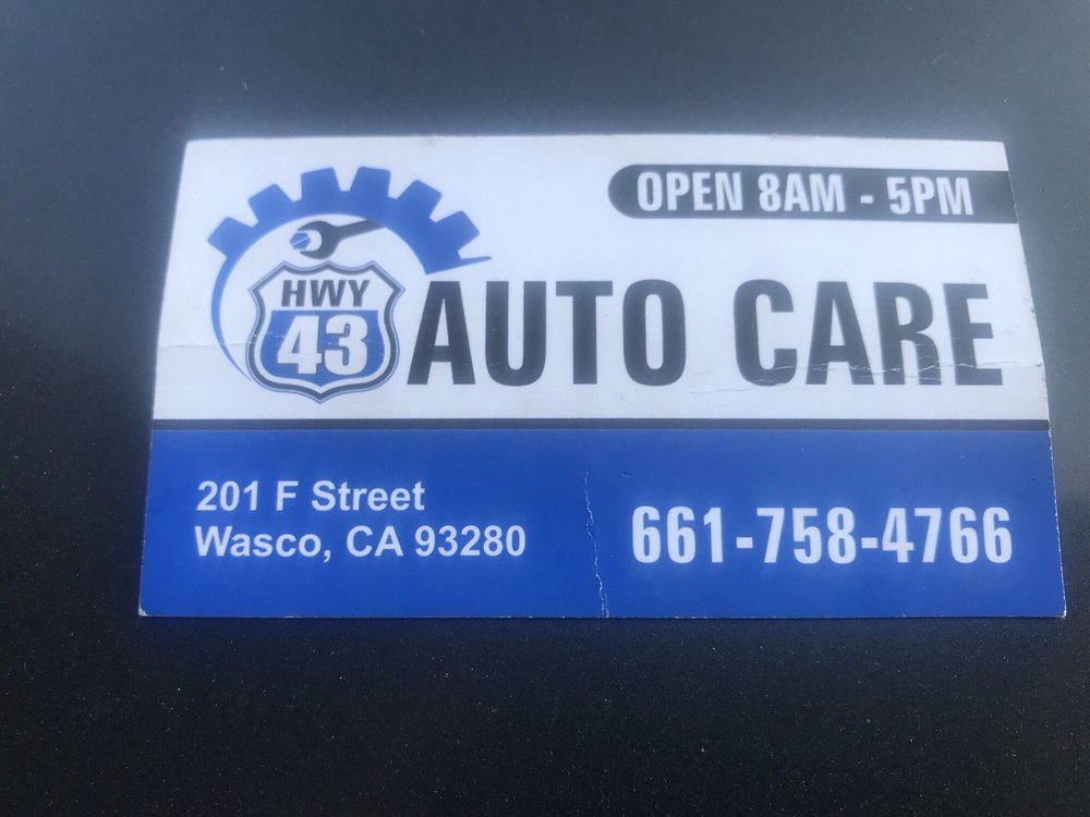 HWY 43 AUTO CARE Updated September 2024 201 F St, Wasco, California