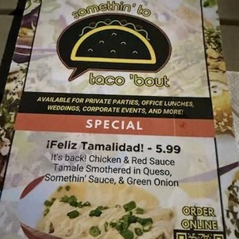 Somethin' to Taco 'Bout - Menu - Food Trucks Near Me Somethin' to Taco 'Bout - Menu - Food Trucks Near Me