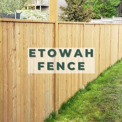 Etowah Fence