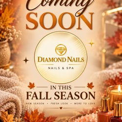Diamond Nails - Something beautiful is coming this Fall... A new season is on the way, and Diamond Nails is getting ready to welcome you with cozy vibe