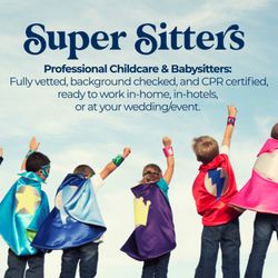 Chicago Super Sitters - We are the best babysitting agency in Chicago. Super Sitters are fully vetted, ready to work.