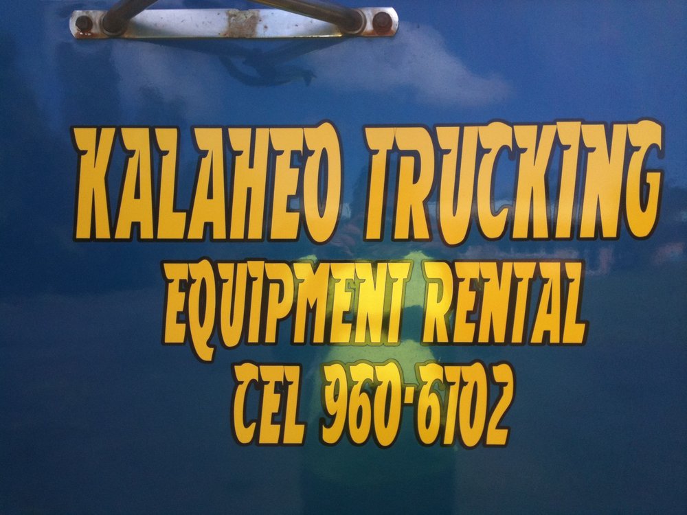 KALAHEO TRUCKING LLC Updated September 2024 Serving Area, Keaau