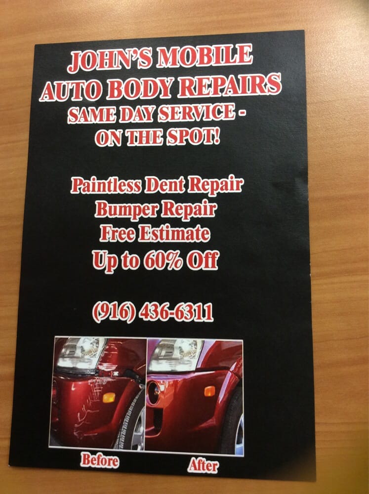 JOHN’S MOBILE AUTO BODY REPAIRS Updated June 2024 Sacramento