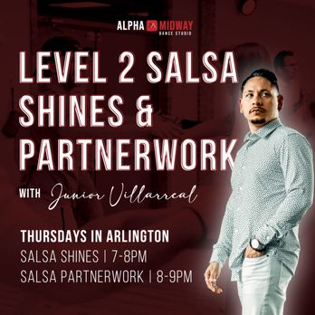 Alpha Midway Dance Studio-Dallas - Join us for Salsa Shines & Partner work from 7-9pm on Thursdays in Arlington, TX! First class starts on Nov. 16th, 2023! - Dance Studios Near Me - Dallas, Texas