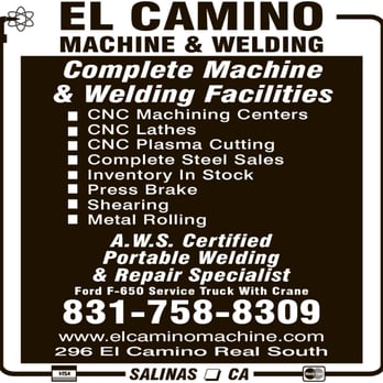 El Camino Machine & Welding - Metal Fabricators Near Me - Salinas, California El Camino Machine & Welding - Metal Fabricators Near Me - Salinas, California