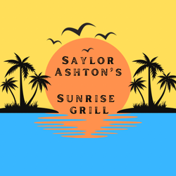 Saylor Ashton's Sunrise Grill - Come see us "The Little cafe inside of Bud n' Mary's"