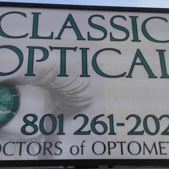 Classic Optical - New sign on 4500 South - Optometrists Near Me - Murray, Utah