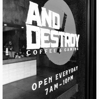 And Destroy Coffee & Gaming - Enter here. - Coffee & Tea Near Me - Los Angeles, California And Destroy Coffee & Gaming - Enter here. - Coffee & Tea Near Me - Los Angeles, California