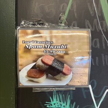 Frankly Gourmet - a sign for spam musubi - New American Near Me - Kahului, Hawaii
