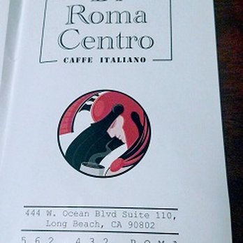 Aroma di Roma Centro - This place is hidden in the back of the building, but it's on the SE corner of Magnolia and Ocean Blvd. - Coffee & Tea Near Me - Long Beach, California