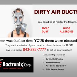 Bactronix of the Grand Strand - Dirt, dander, and mold can live in your duct system; isn't it time you breathed cleaner air??? Call us at 842-282-7777!