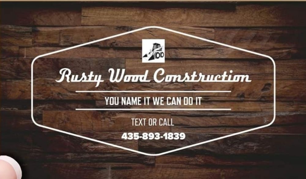 Rusty Wood Construction - tree service in Payson, UT