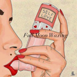 Full Moon Waxing - Self love
