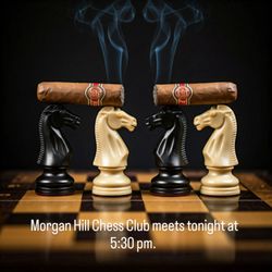 Morgan Hill Cigar Company - Smoking Knights chess club flier