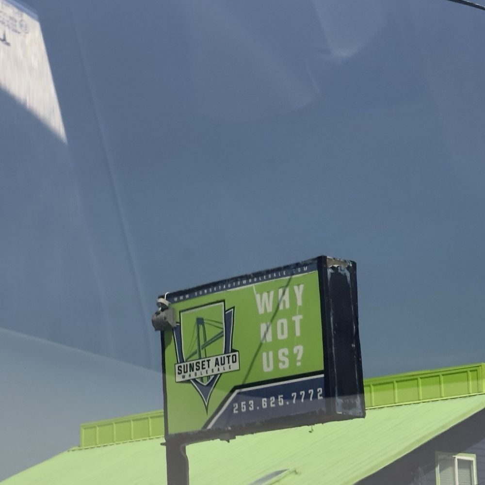Sunset Auto Wholesale - Used Car Dealers Near Me - Tacoma, Washington Sunset Auto Wholesale - Used Car Dealers Near Me - Tacoma, Washington