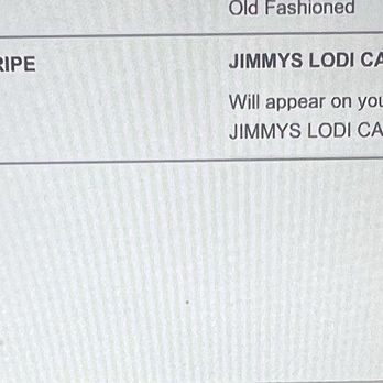 Jimmys - A cancellation charge for them double booking on my wife and I's anniversary.. seems interesting - Steakhouses Near Me - Lodi, California Jimmys - A cancellation charge for them double booking on my wife and I's anniversary.. seems interesting - Steakhouses Near Me - Lodi, California