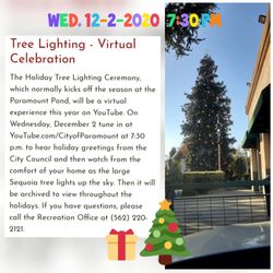 Paramount Tree Lighting - Virtual Tree Lighting on youtube.com/cityofparamount  Wed. Dec. 2, 2020 at 7:30 pm