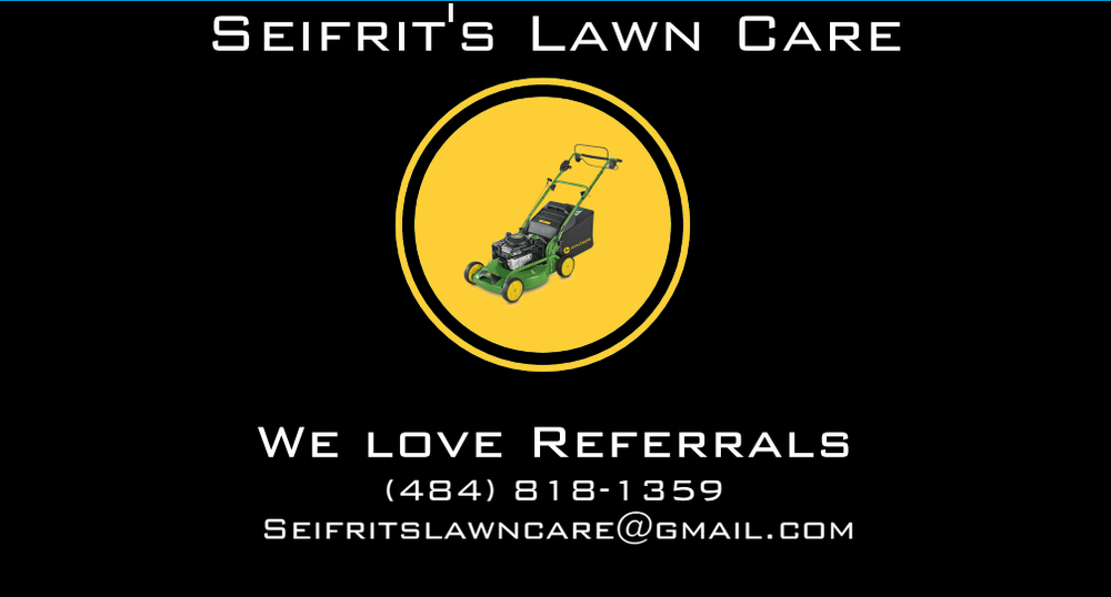 SEIFRIT’S LAWN CARE Temple, Pennsylvania Lawn Services Phone