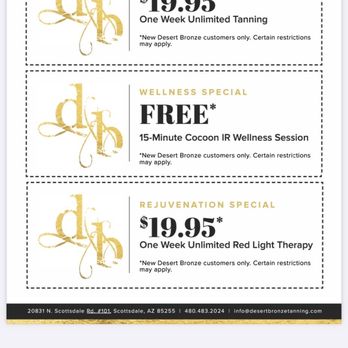 Desert Bronze Tanning Salon - Coupon the company puts on website to get you in the door BUT you can't use. I don't run the website or have a button for that. - Tanning Near Me - Scottsdale, Arizona Desert Bronze Tanning Salon - Coupon the company puts on website to get you in the door BUT you can't use. I don't run the website or have a button for that. - Tanning Near Me - Scottsdale, Arizona