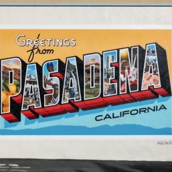 Greetings from Pasadena mural next door!