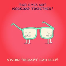 Rancho Santa Fe Optometry - Two Eyes Not Working Together? Vision Therapy Can Help!