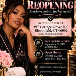 Strawberry Artistry Spa - We have re-opened in our new location
397 Cottage grove rd. Bloomfield, CT 06002