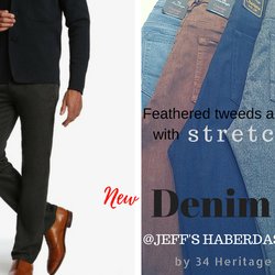 Jeff's Haberdashery - Stretch denim and twill jeans at Jeff's!