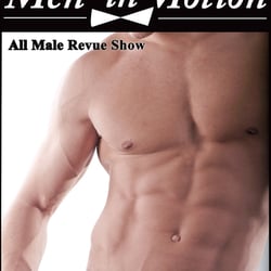 Men in Motion - Men in Motion Male Revue LIVE! Hot Male Strippers!