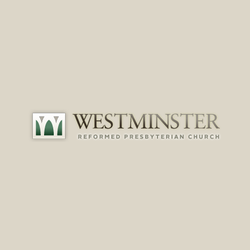 Westminster Reformed Presbyterian Church