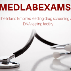 MedLabExams - MedLabExams is the Inland Empire's leading Drug and DNA testing facility.