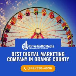 Drive Traffic Media - Best Digital Marketing Company in Orange County: SEO, PPC, and Web Design to elevate your online presence!