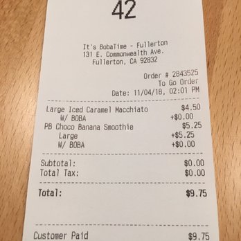 It's Boba Time - Fullerton - Receipt - Bubble Tea Near Me - Fullerton, California