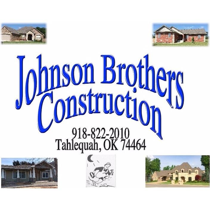JOHNSON BROTHERS CONSTRUCTION Updated October 2024 Tahlequah