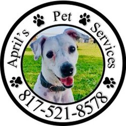 April’s Pet Services - Call anytime!