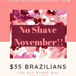 Brazilian wax $35 and 15% off all other wax