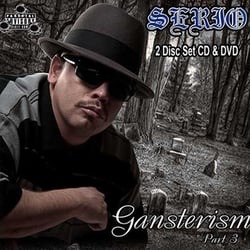 Serio - Serio - Gansterism Part 3
