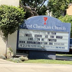 First Christian Church of Burbank - God is great, Happy Friday