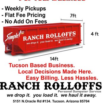 Ranch Rolloffs - Dedicated Trash Service for your Business. Fire the BIG Trash Boys and Try us. - Dumpster Rental Near Me - Tucson, Arizona