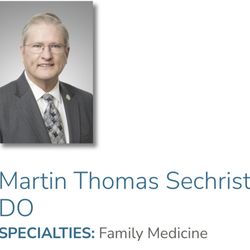 Martin Thomas Sechrist DO