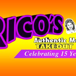 Rico's Authentic Mexican Take Out