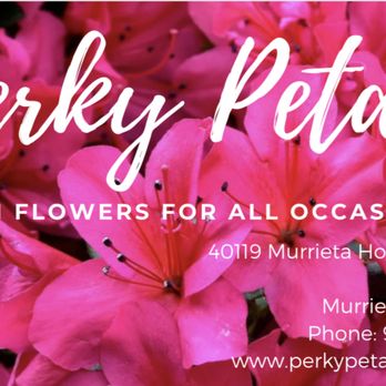 Perky Petals Florist - Florists Near Me - Murrieta, California Perky Petals Florist - Florists Near Me - Murrieta, California