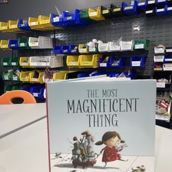 Homewood Science Center - Read "The Most Magnificent Thing" and then use any or all of the materials on the wall to make your own most magnificent thing